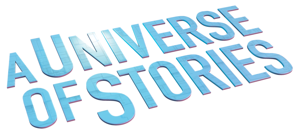 slanted light blue text reading "A Universe of Stories"