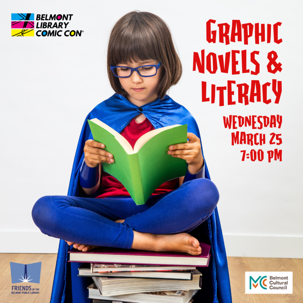 A child in a superhero cape reads while sitting on a stack of books. Text reads "Graphic Novels & Literacy Wednesday March 25 7:00 pm".